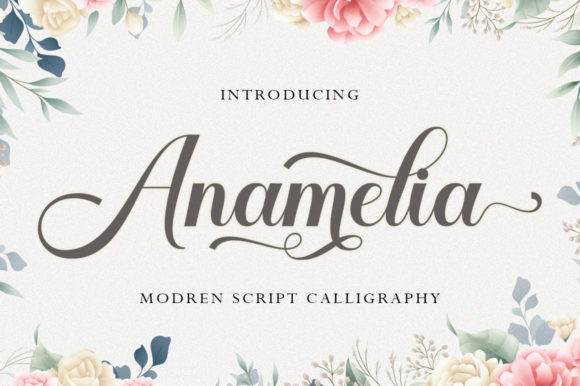 Anamelia: A Timeless Calligraphy Font for Modern Design Needs