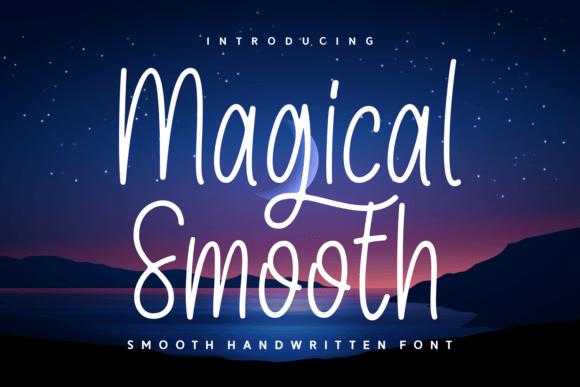 Magical Smooth: A Font That Brings Whimsy and Elegance to Your Creative Projects