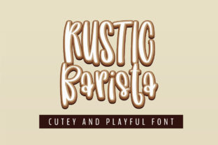 Rustic Barista Font: A Timeless Touch for Modern Design